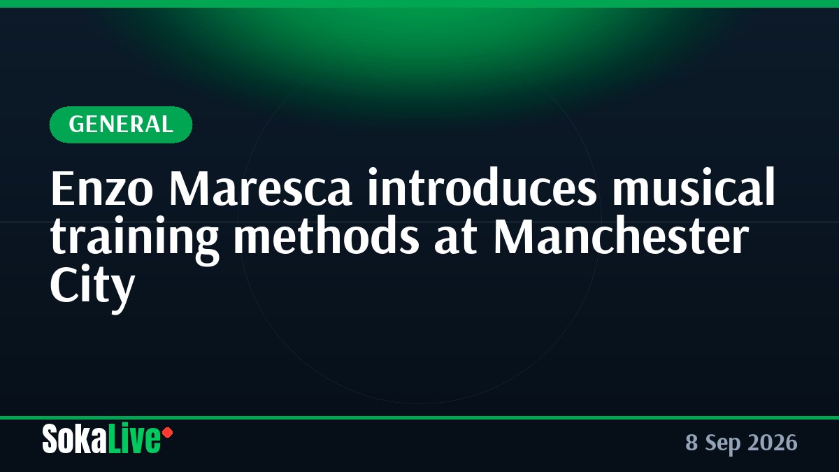 Enzo Maresca introduces musical training methods at Manchester City