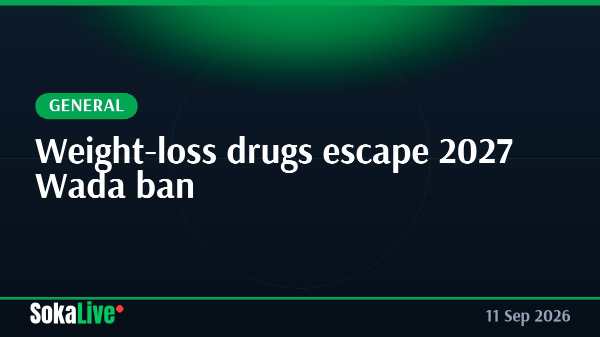 Weight-loss drugs escape 2027 Wada ban