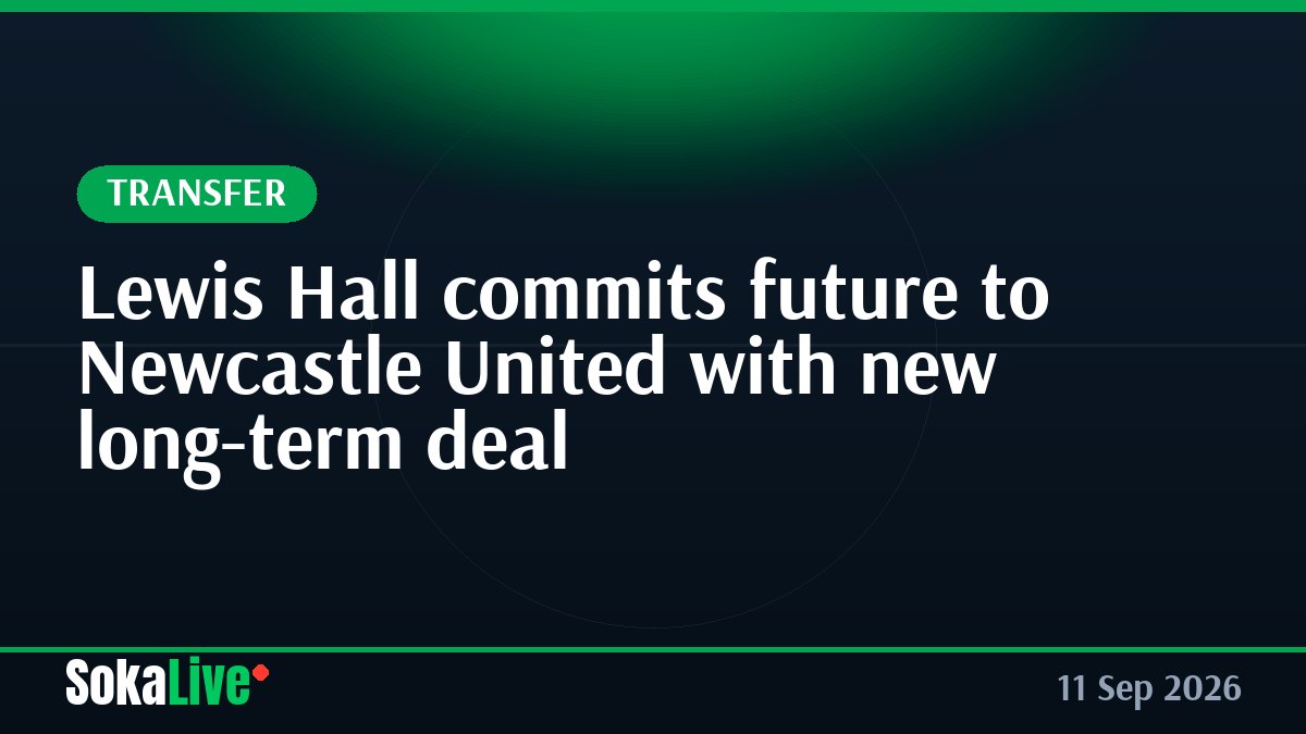 Lewis Hall commits future to Newcastle United with new long-term deal