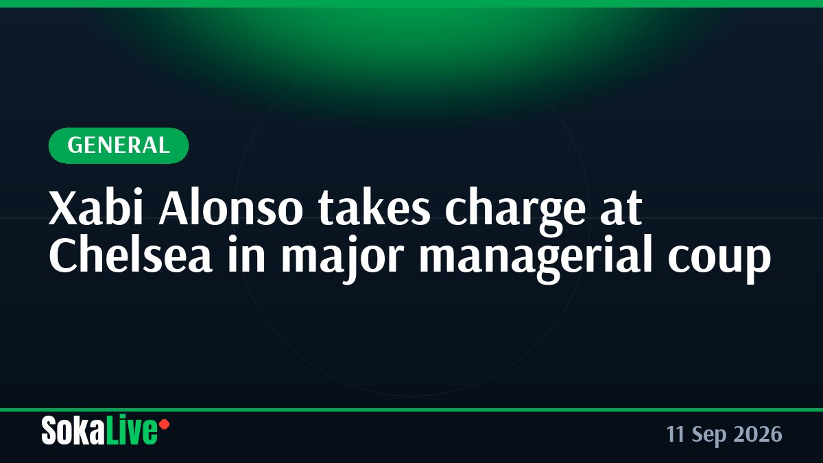 Xabi Alonso takes charge at Chelsea in major managerial coup