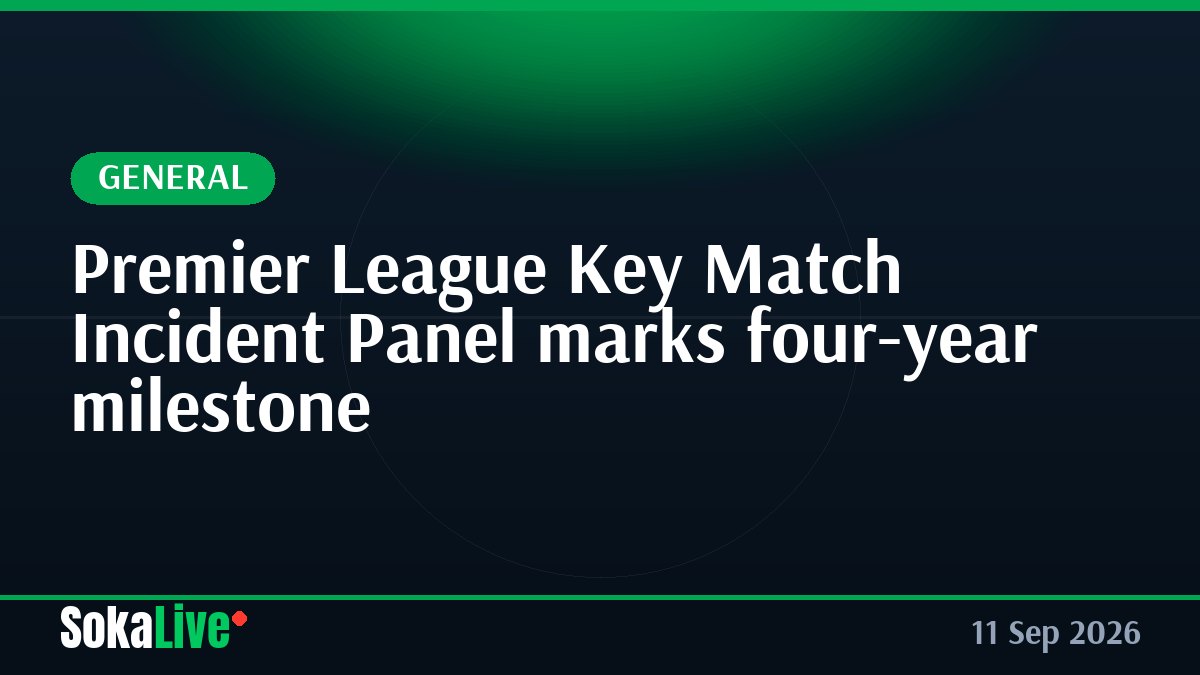 Premier League Key Match Incident Panel marks four-year milestone