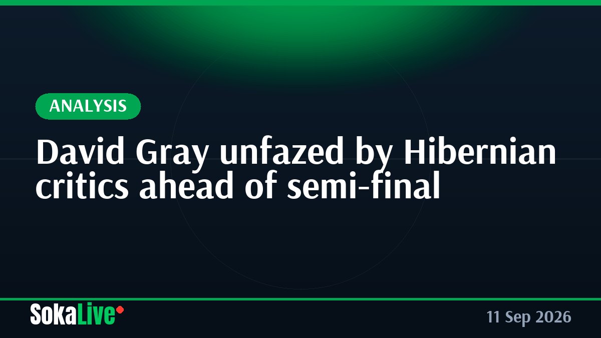 David Gray unfazed by Hibernian critics ahead of semi-final