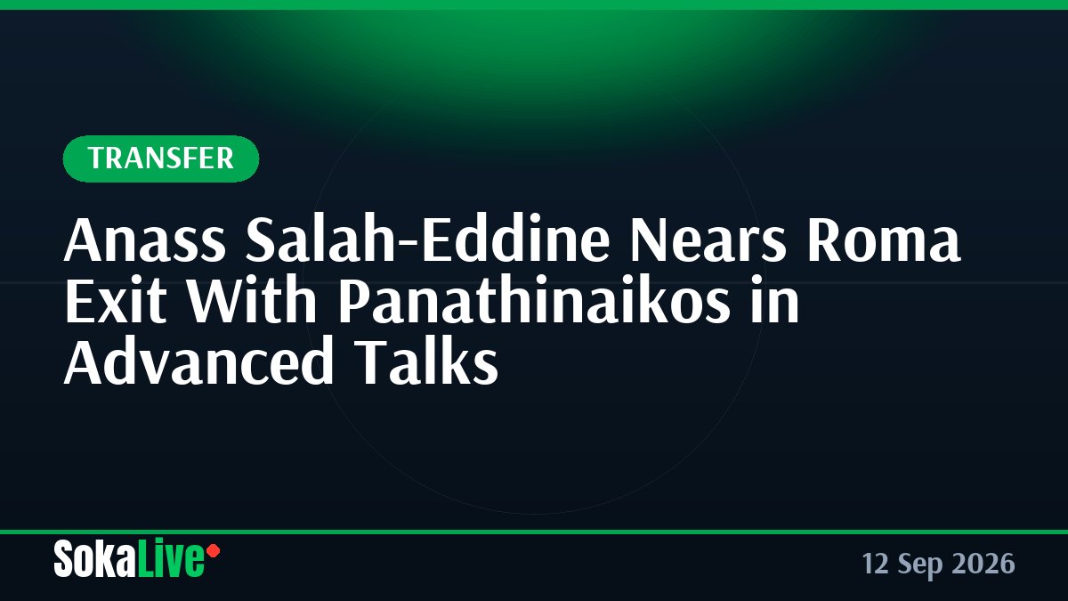 Anass Salah-Eddine Nears Roma Exit With Panathinaikos in Advanced Talks