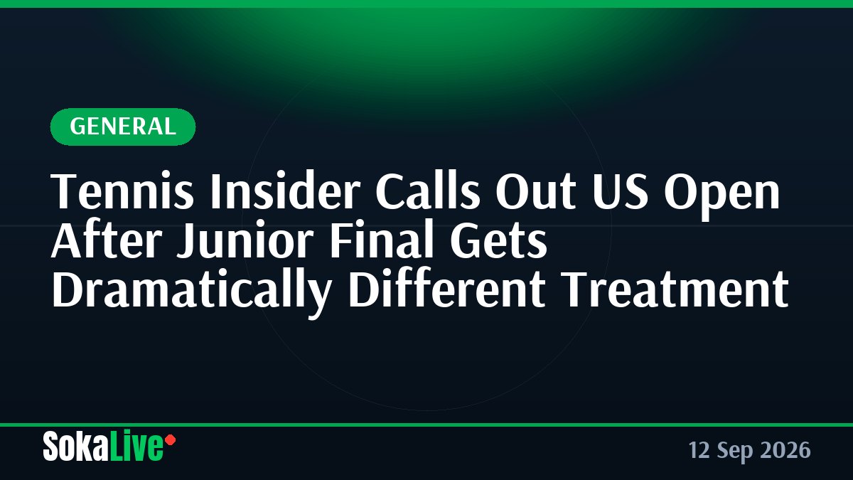 Tennis Insider Calls Out US Open After Junior Final Gets Dramatically Different Treatment