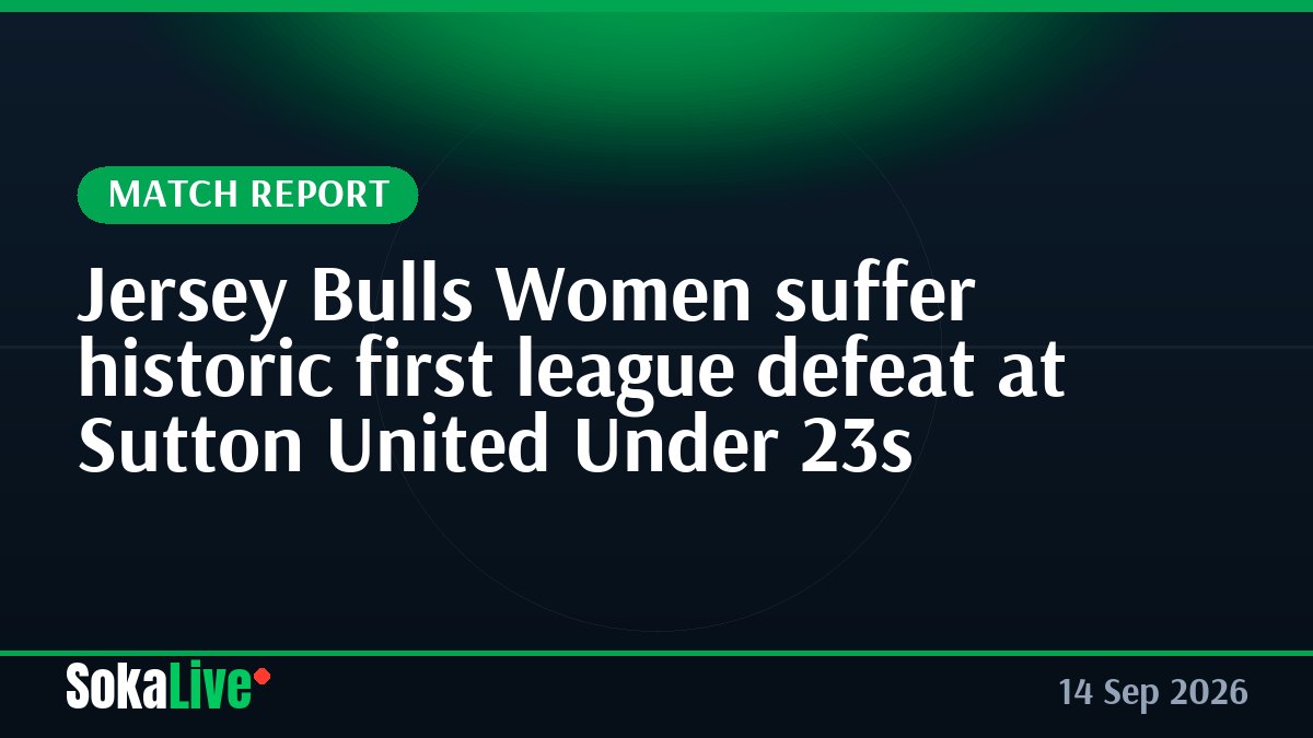 Jersey Bulls Women suffer historic first league defeat at Sutton United Under 23s