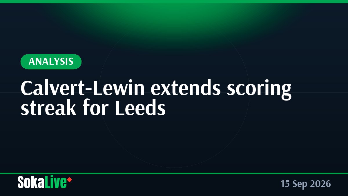 Calvert-Lewin extends scoring streak for Leeds