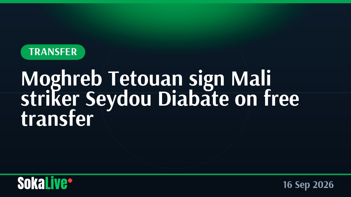 Moghreb Tetouan sign Mali striker Seydou Diabate on free transfer