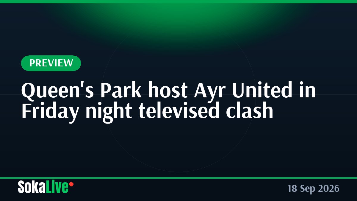 Queen's Park host Ayr United in Friday night televised clash