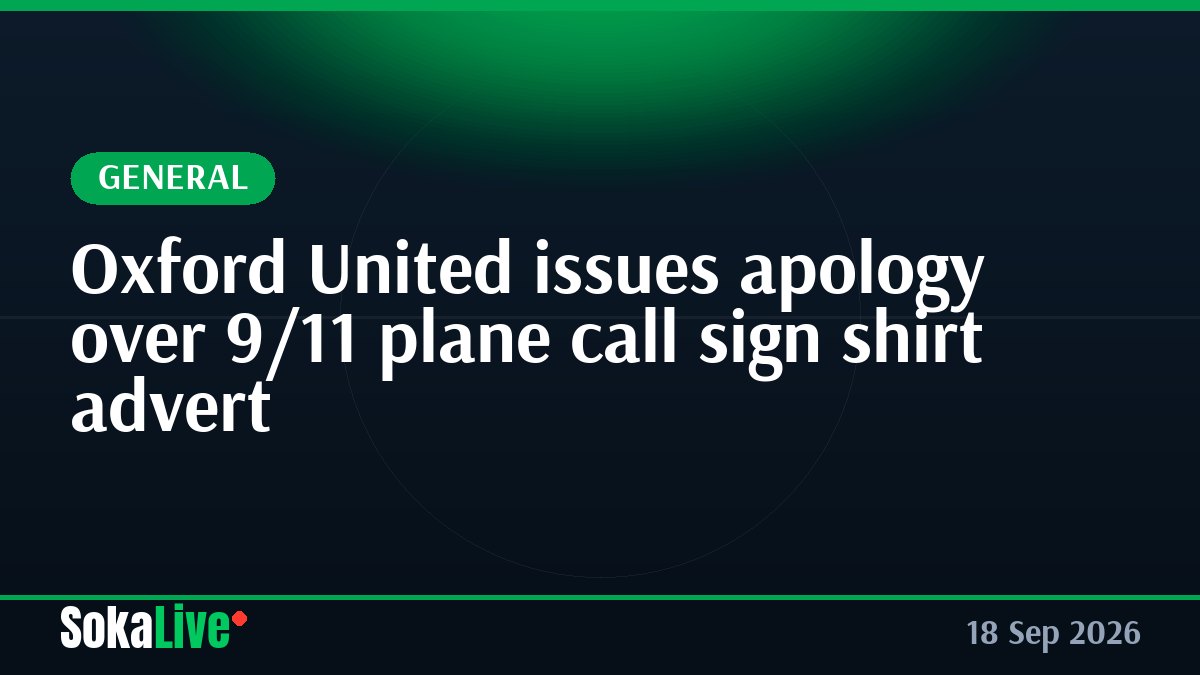 Oxford United issues apology over 9/11 plane call sign shirt advert