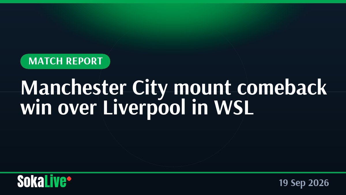 Manchester City mount comeback win over Liverpool in WSL