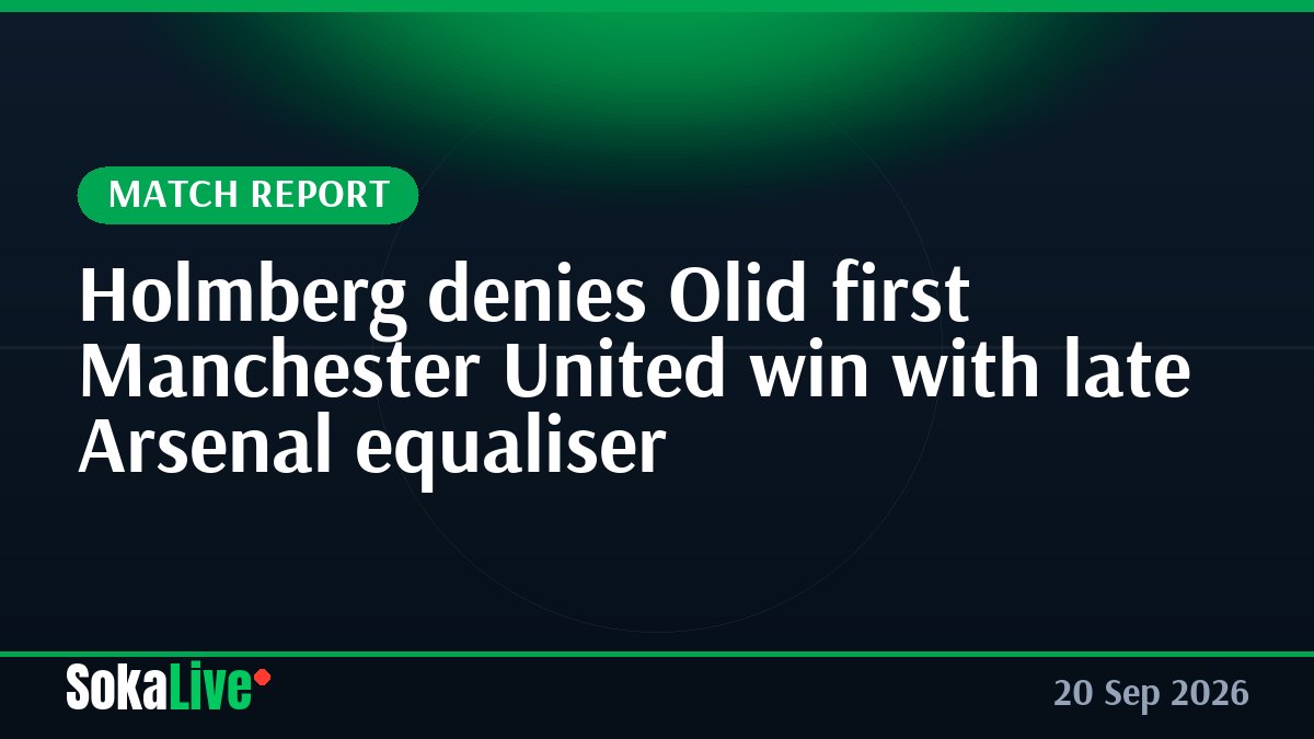 Holmberg denies Olid first Manchester United win with late Arsenal equaliser