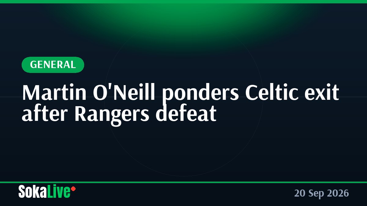 Martin O'Neill ponders Celtic exit after Rangers defeat