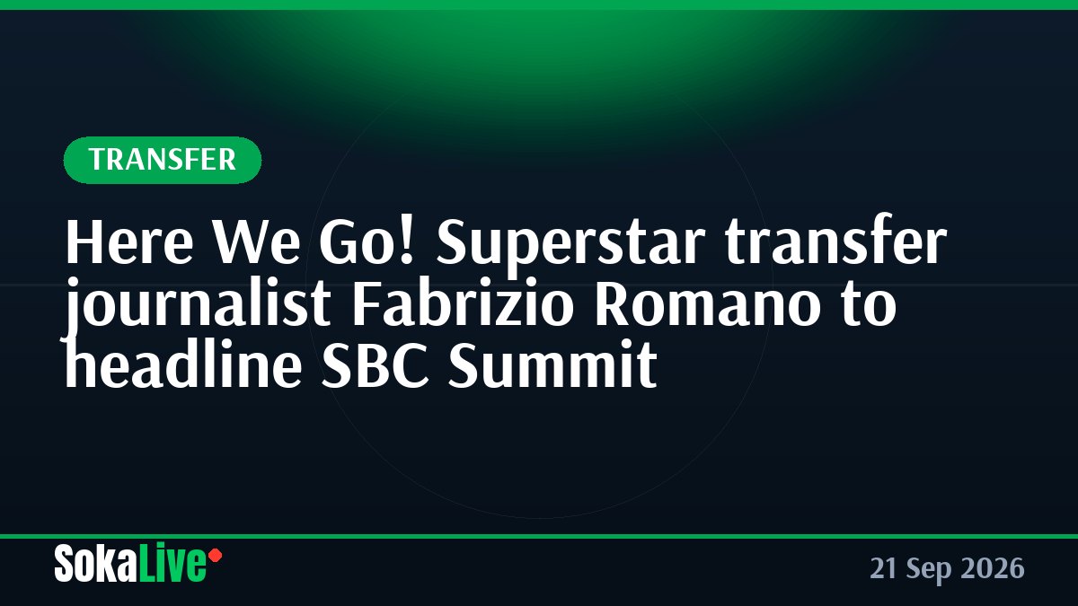 Here We Go! Superstar transfer journalist Fabrizio Romano to headline SBC Summit