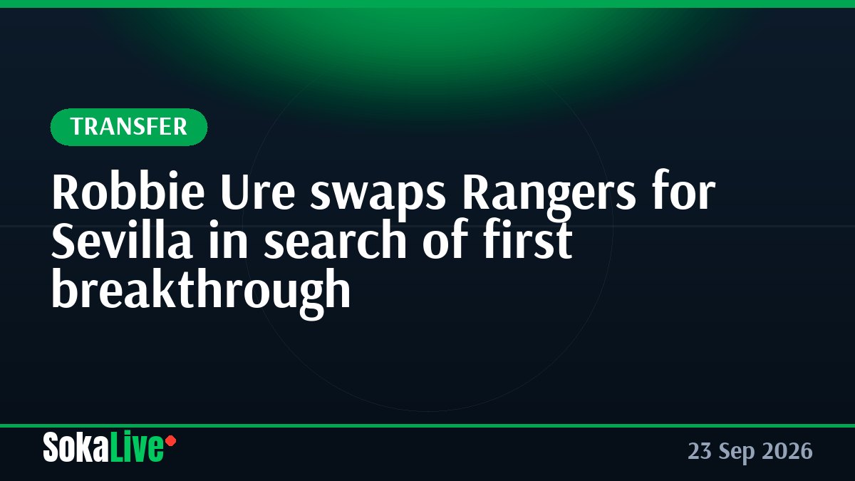 Robbie Ure swaps Rangers for Sevilla in search of first breakthrough