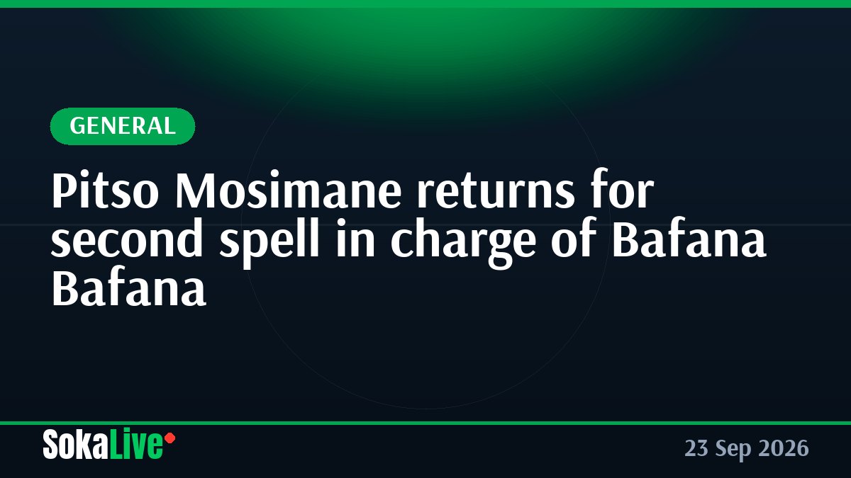 Pitso Mosimane returns for second spell in charge of Bafana Bafana