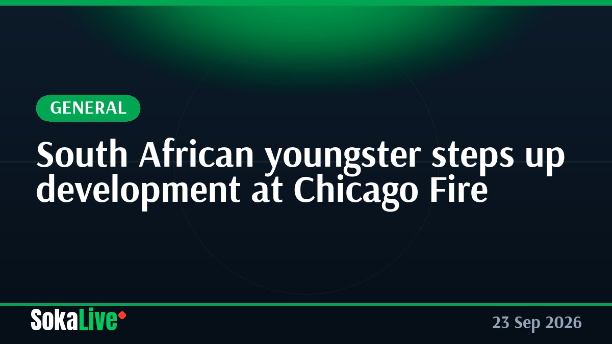 South African youngster steps up development at Chicago Fire