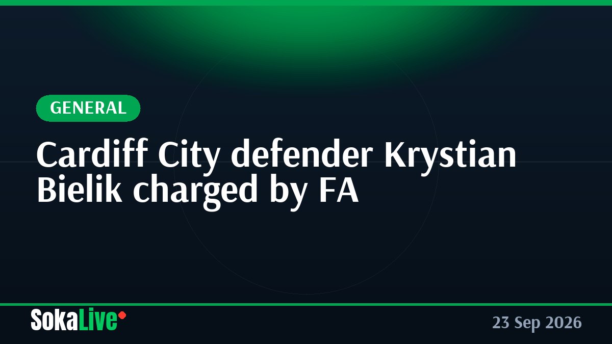 Cardiff City defender Krystian Bielik charged by FA