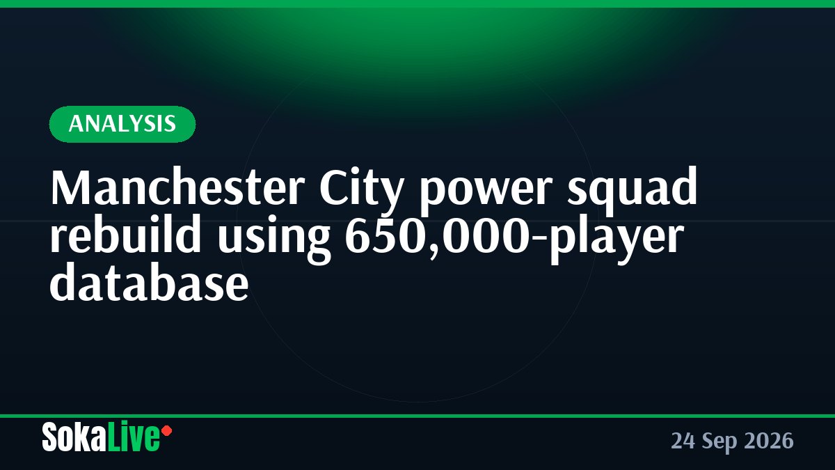 Manchester City power squad rebuild using 650,000-player database