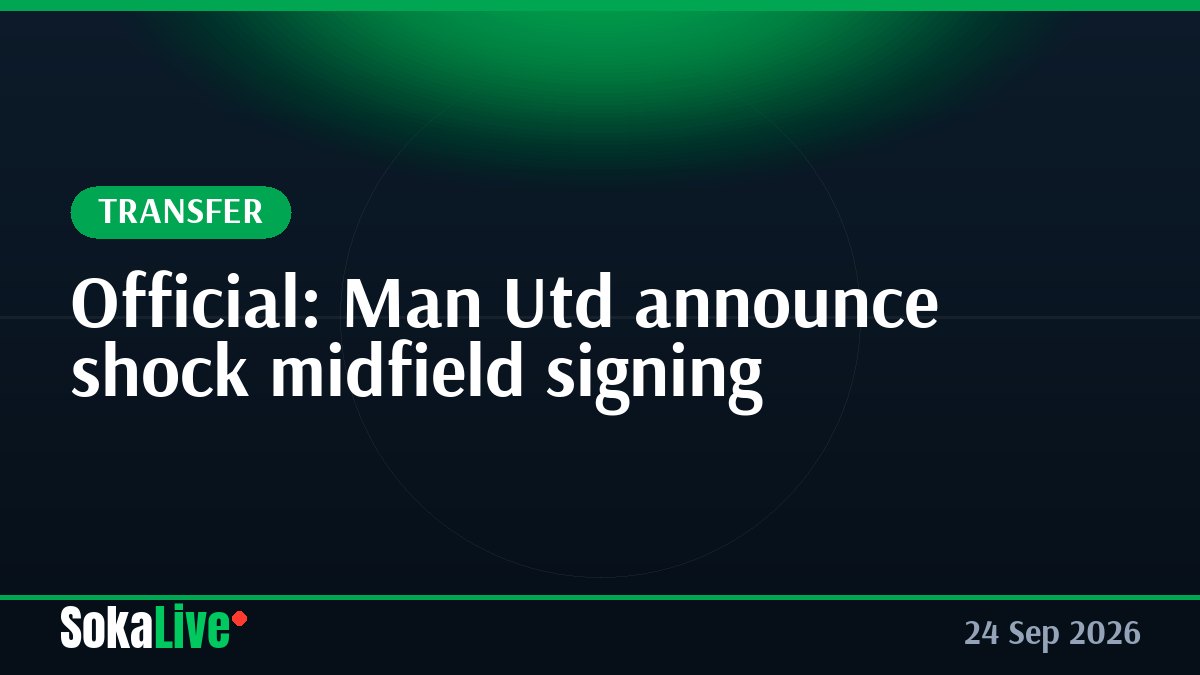 Official: Man Utd announce shock midfield signing