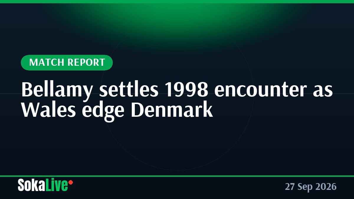 Bellamy settles 1998 encounter as Wales edge Denmark