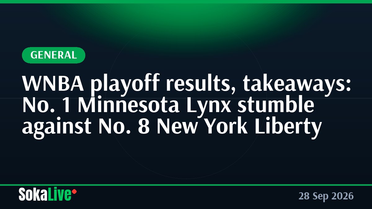 WNBA playoff results, takeaways: No. 1 Minnesota Lynx stumble against No. 8 New York Liberty