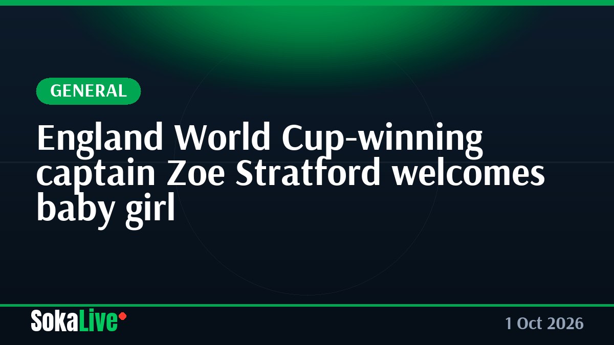 England World Cup-winning captain Zoe Stratford welcomes baby girl