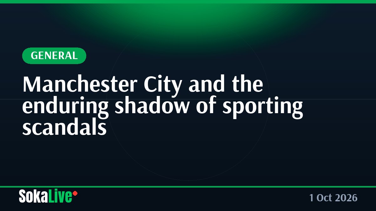 Manchester City and the enduring shadow of sporting scandals