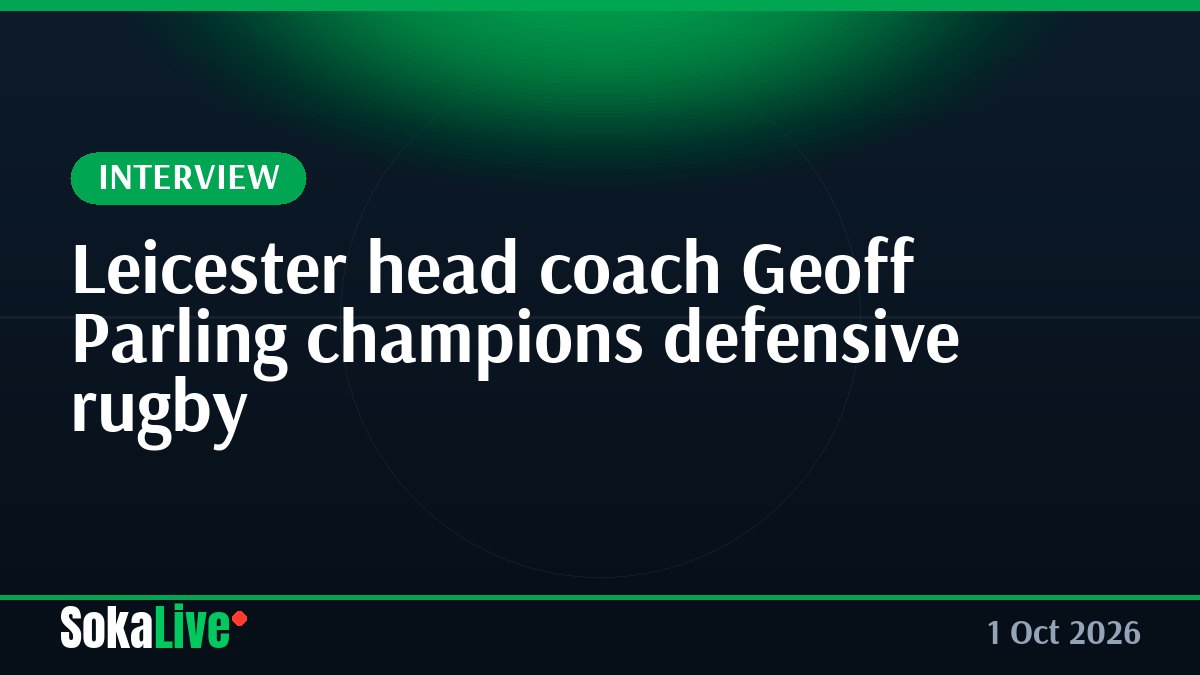 Leicester head coach Geoff Parling champions defensive rugby