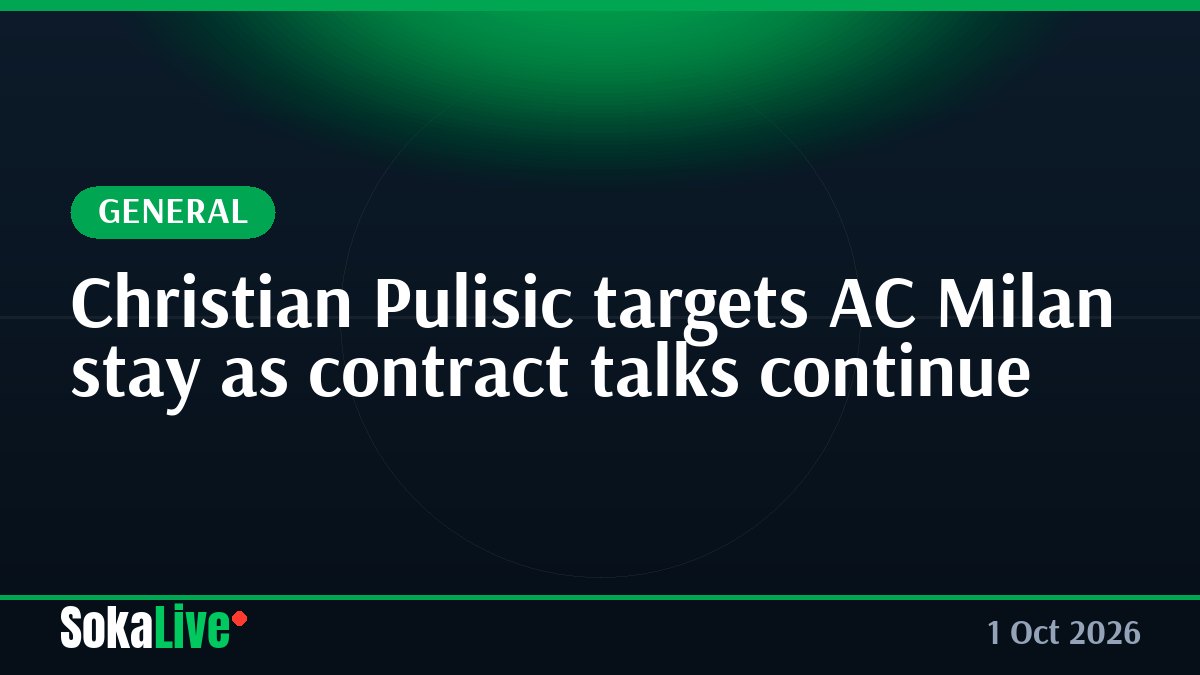 Christian Pulisic targets AC Milan stay as contract talks continue