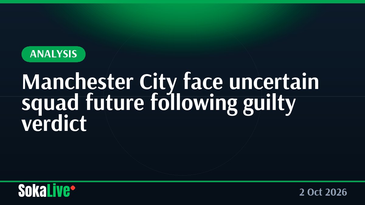Manchester City face uncertain squad future following guilty verdict