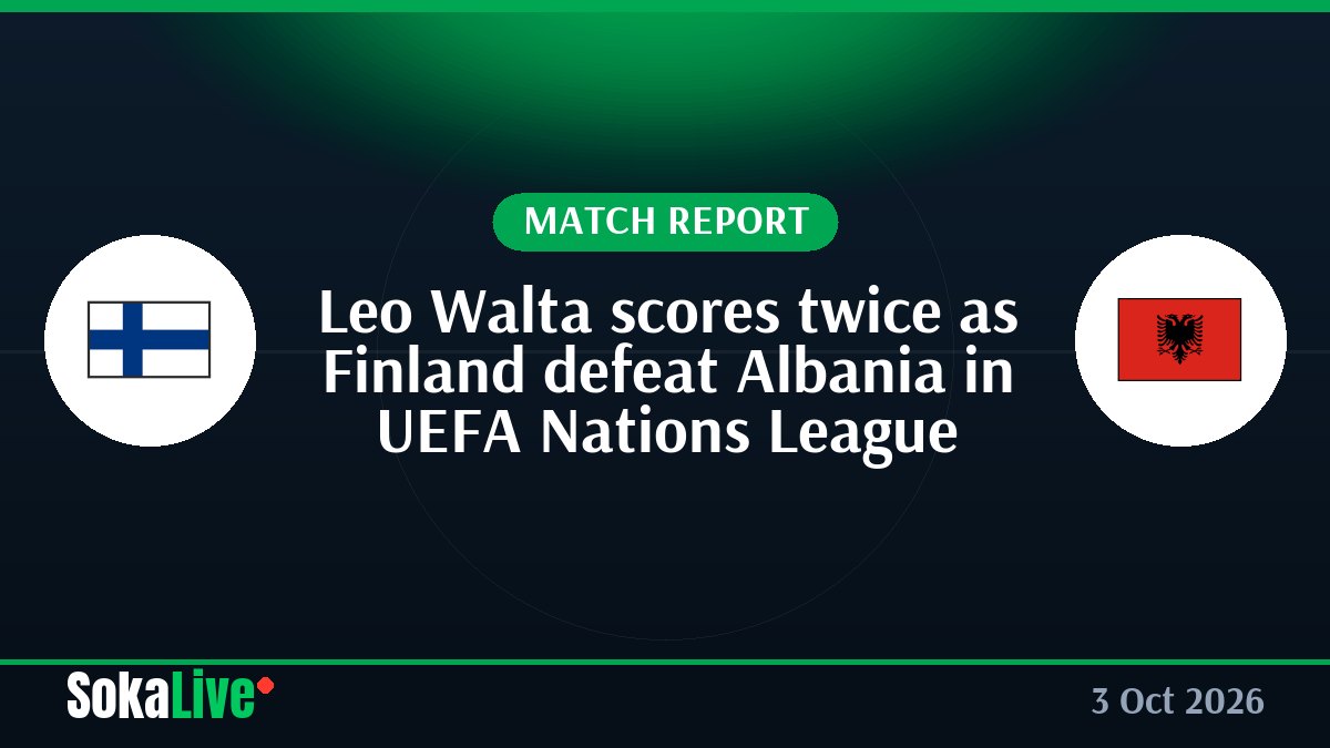Leo Walta scores twice as Finland defeat Albania in UEFA Nations League