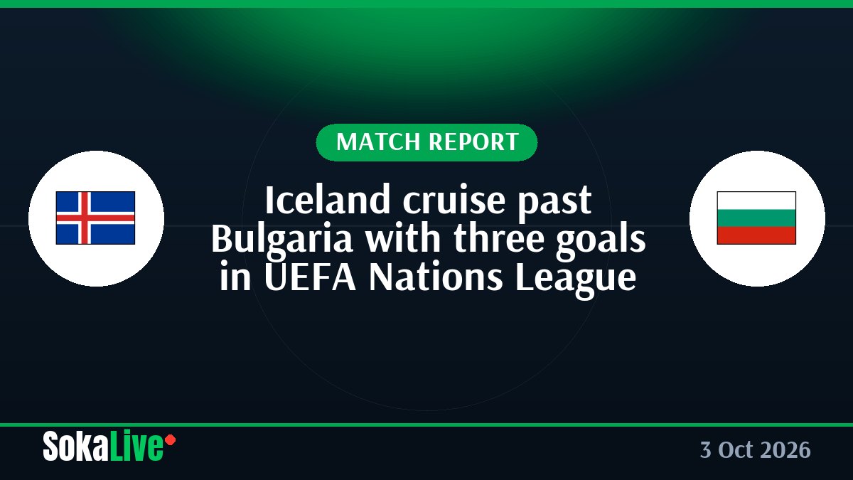 Iceland cruise past Bulgaria with three goals in UEFA Nations League