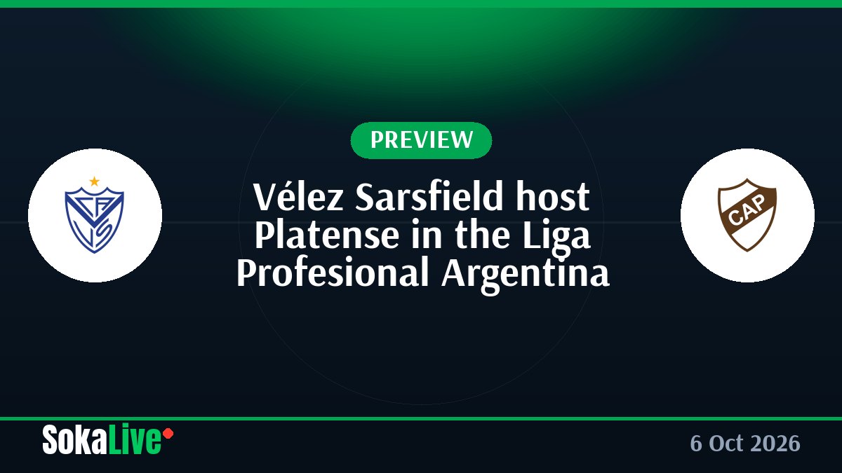 Vélez Sarsfield host Platense in the Liga Profesional Argentina