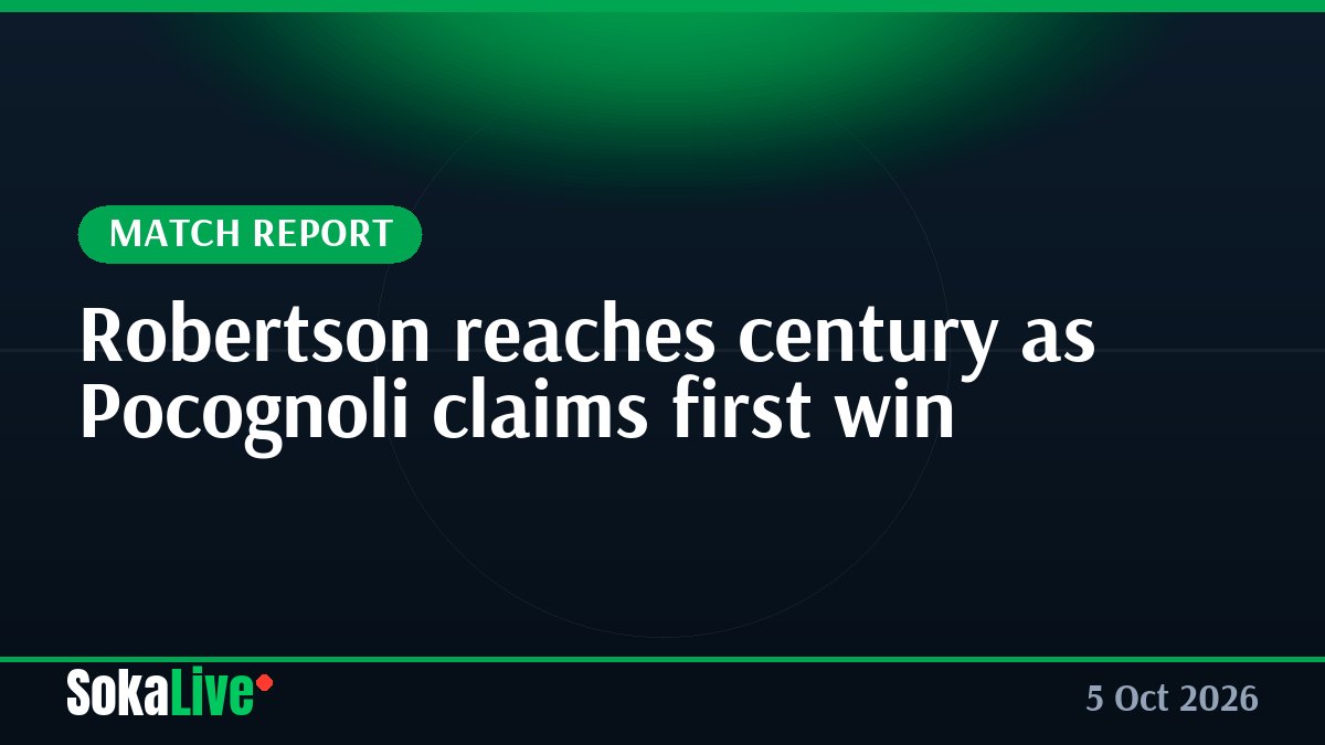 Robertson reaches century as Pocognoli claims first win