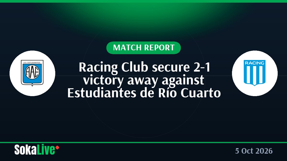 Racing Club secure 2-1 victory away against Estudiantes de Río Cuarto