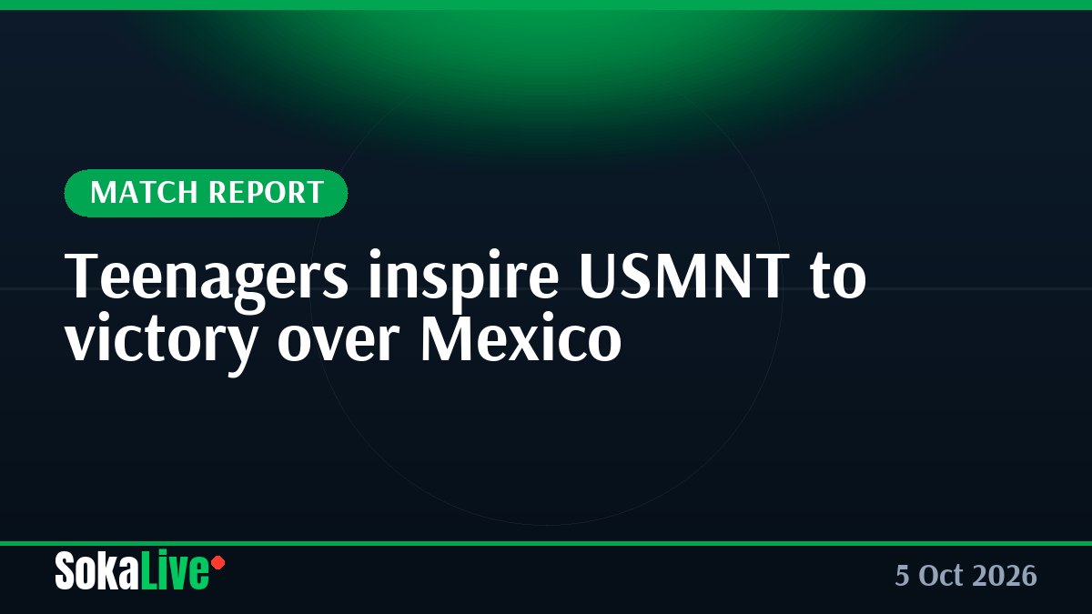 Teenagers inspire USMNT to victory over Mexico