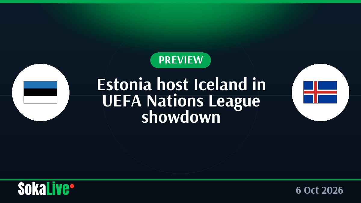 Estonia host Iceland in UEFA Nations League showdown