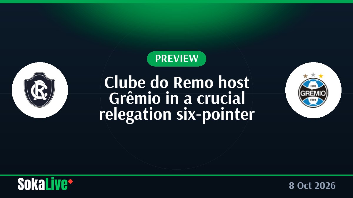 Clube do Remo host Grêmio in a crucial relegation six-pointer