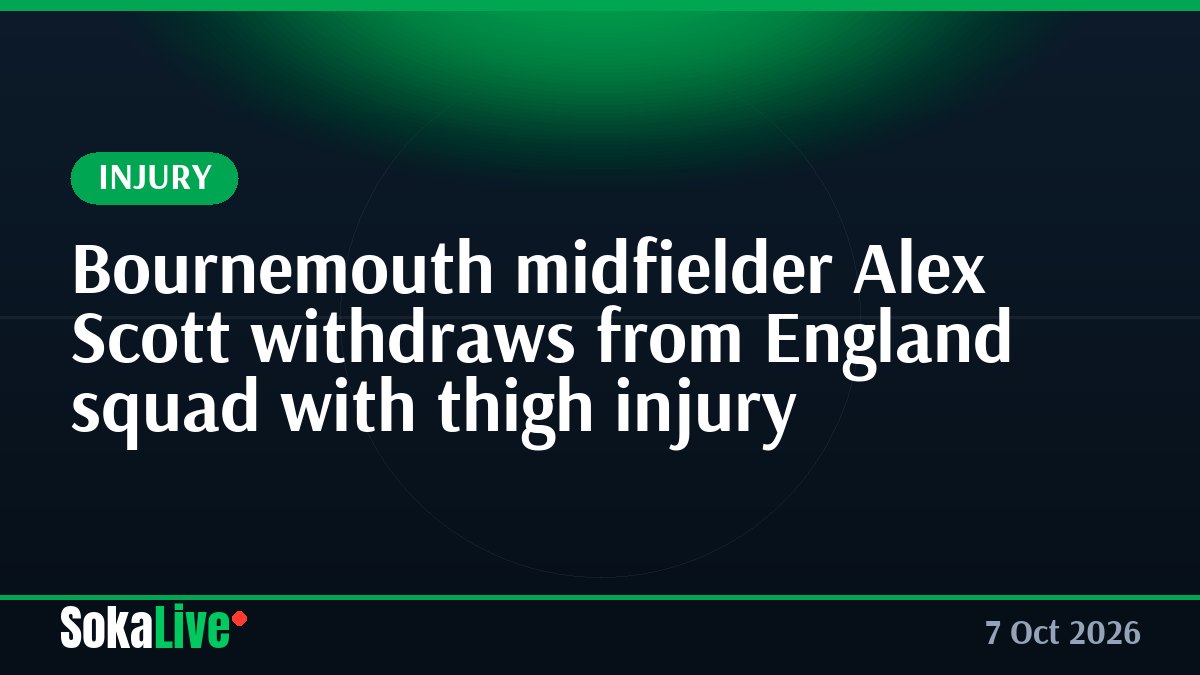 Bournemouth midfielder Alex Scott withdraws from England squad with thigh injury