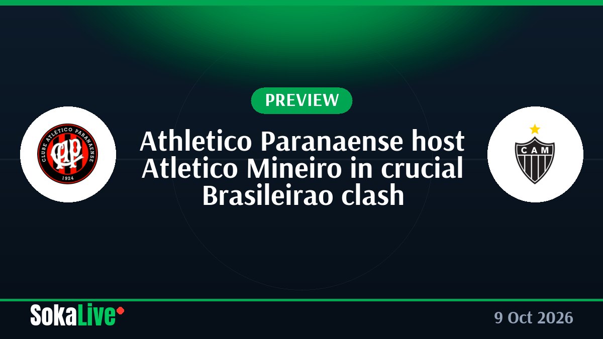 Athletico Paranaense host Atletico Mineiro in crucial Brasileirao clash