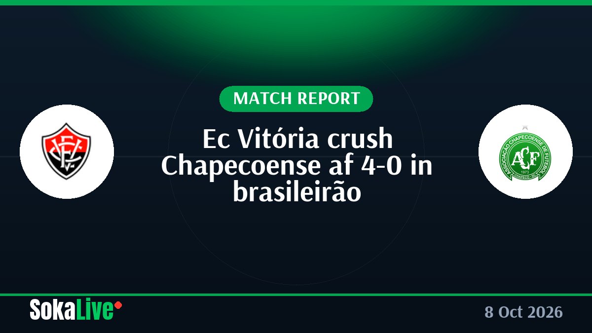 Ec Vitória crush Chapecoense af 4-0 in brasileirão