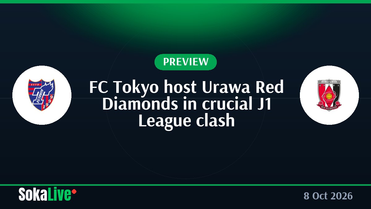 FC Tokyo host Urawa Red Diamonds in crucial J1 League clash