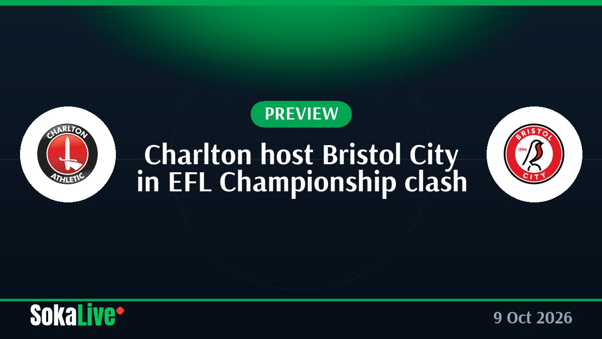 Charlton host Bristol City in EFL Championship clash