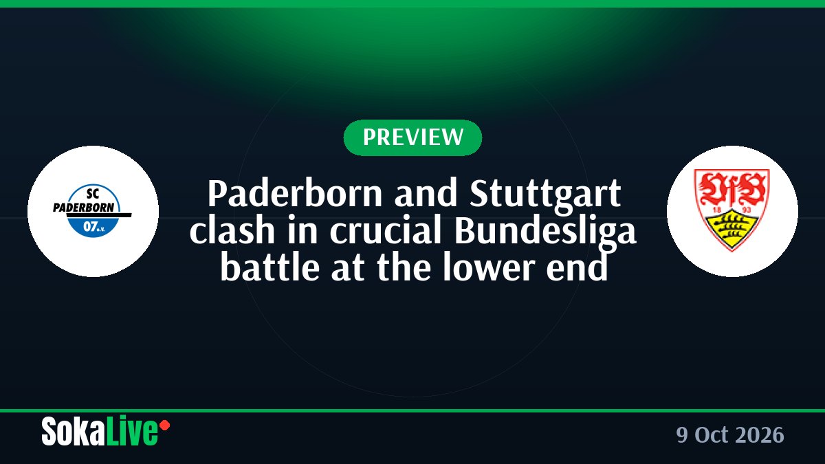 Paderborn and Stuttgart clash in crucial Bundesliga battle at the lower end