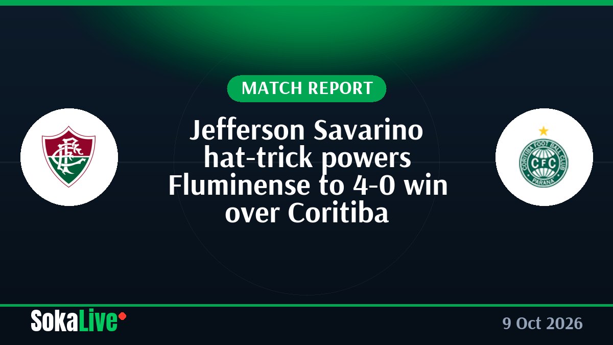Jefferson Savarino hat-trick powers Fluminense to 4-0 win over Coritiba