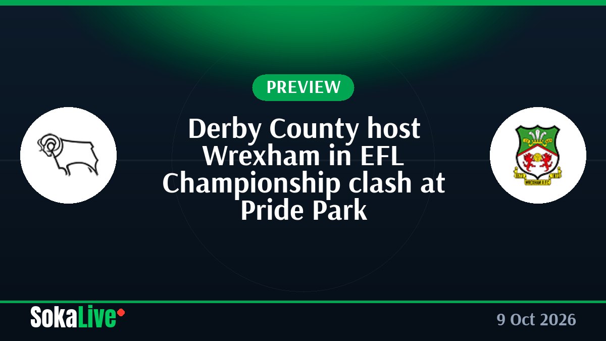 Derby County host Wrexham in EFL Championship clash at Pride Park