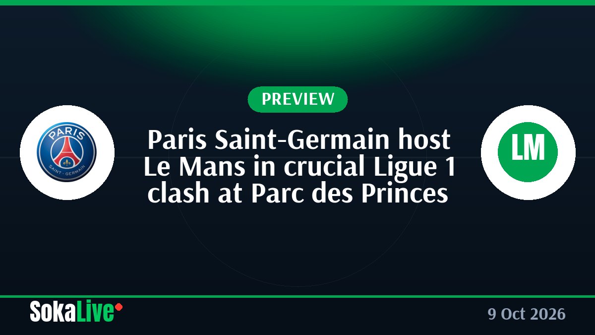 Paris Saint-Germain host Le Mans in crucial Ligue 1 clash at Parc des Princes