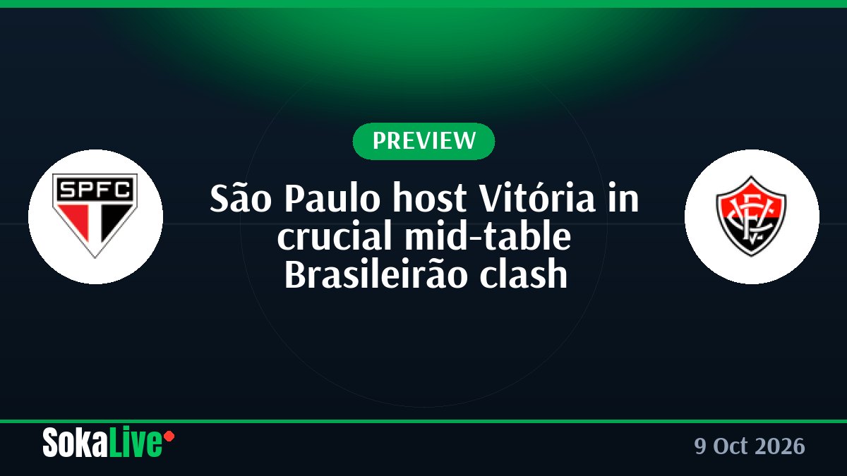 São Paulo host Vitória in crucial mid-table Brasileirão clash