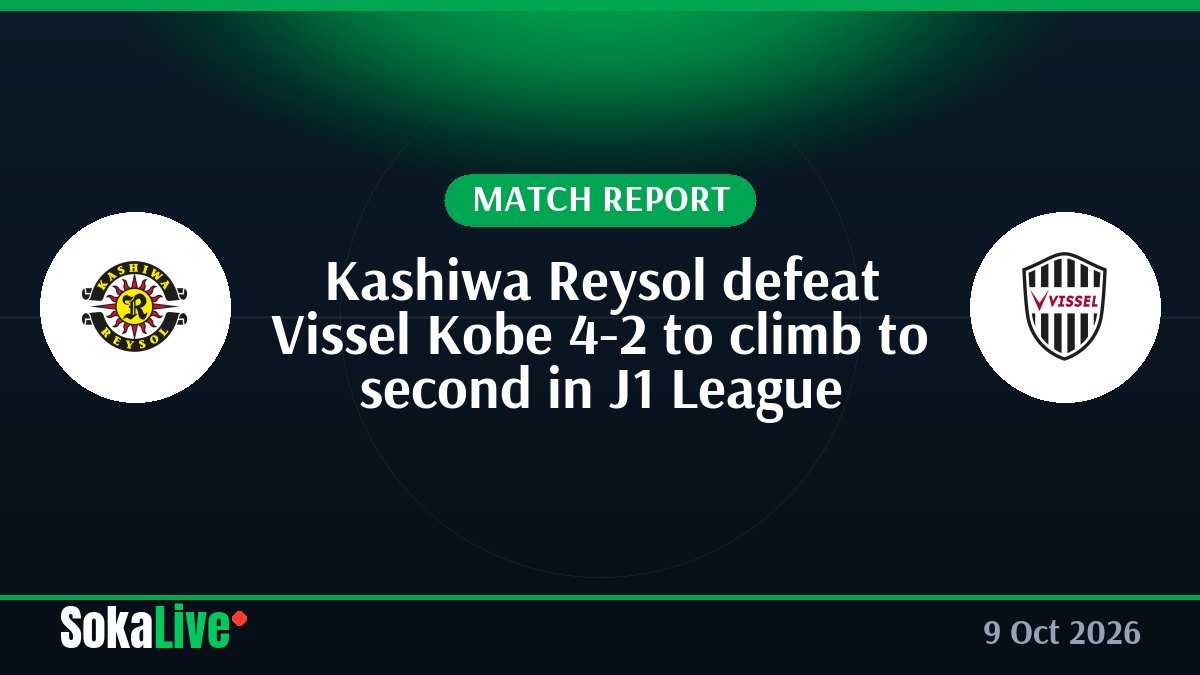 Kashiwa Reysol defeat Vissel Kobe 4-2 to climb to second in J1 League