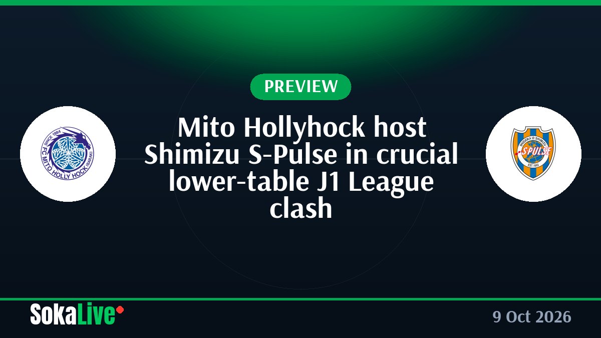 Mito Hollyhock host Shimizu S-Pulse in crucial lower-table J1 League clash